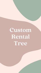 Custom Rental Tree
