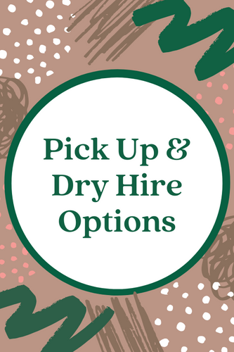 Pickup Options/Dry Hire